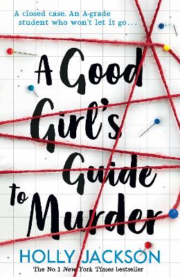 A Good Girl's Guide to Murder (A Good Girlās Guide to Murder, Book 1)