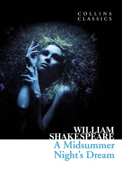 A Midsummer Nightâs Dream (Collins Classics)