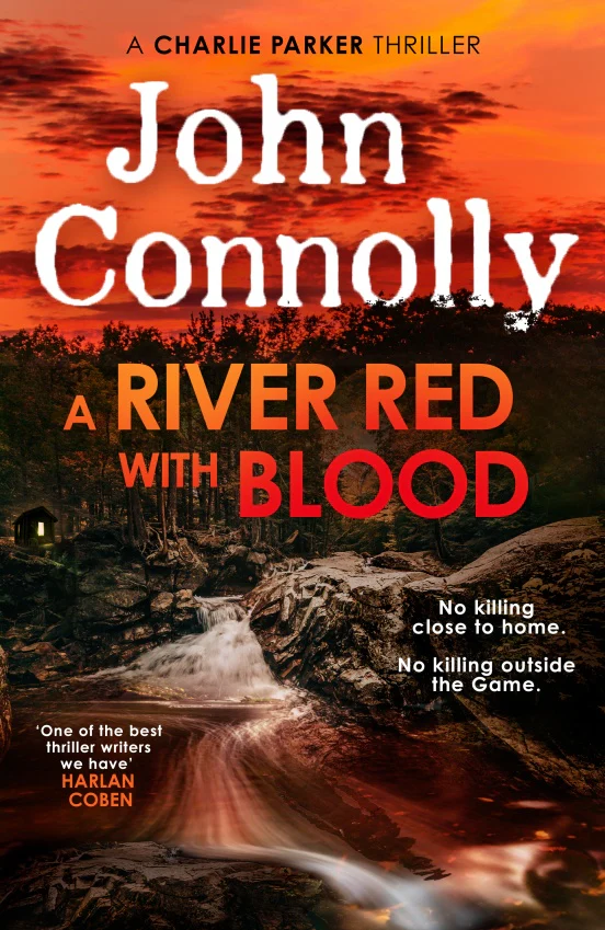 A River Red With Blood: the spellbinding new Charlie Parker novel