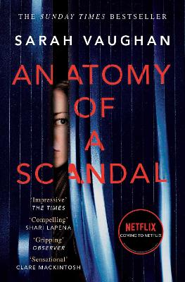 Anatomy of a Scandal: Now a major Netflix series