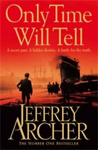 Only Time Will Tell (The Clifton Chronicles Series Book 1) - Image 2