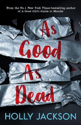 As Good As Dead (A Good Girlās Guide to Murder, Book 3)