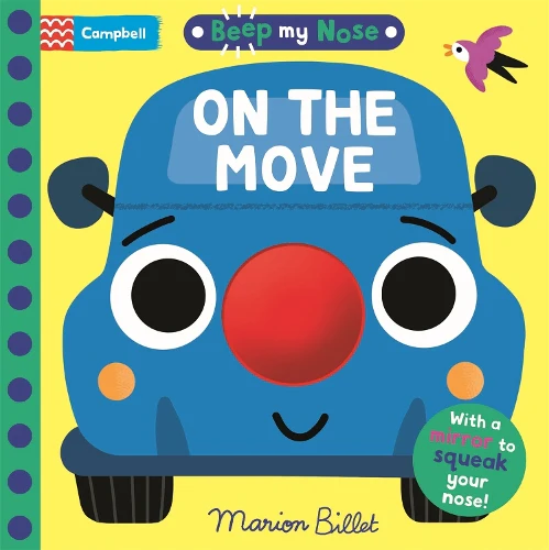 Beep My Nose On the Move: With a mirror to squeak your nose!