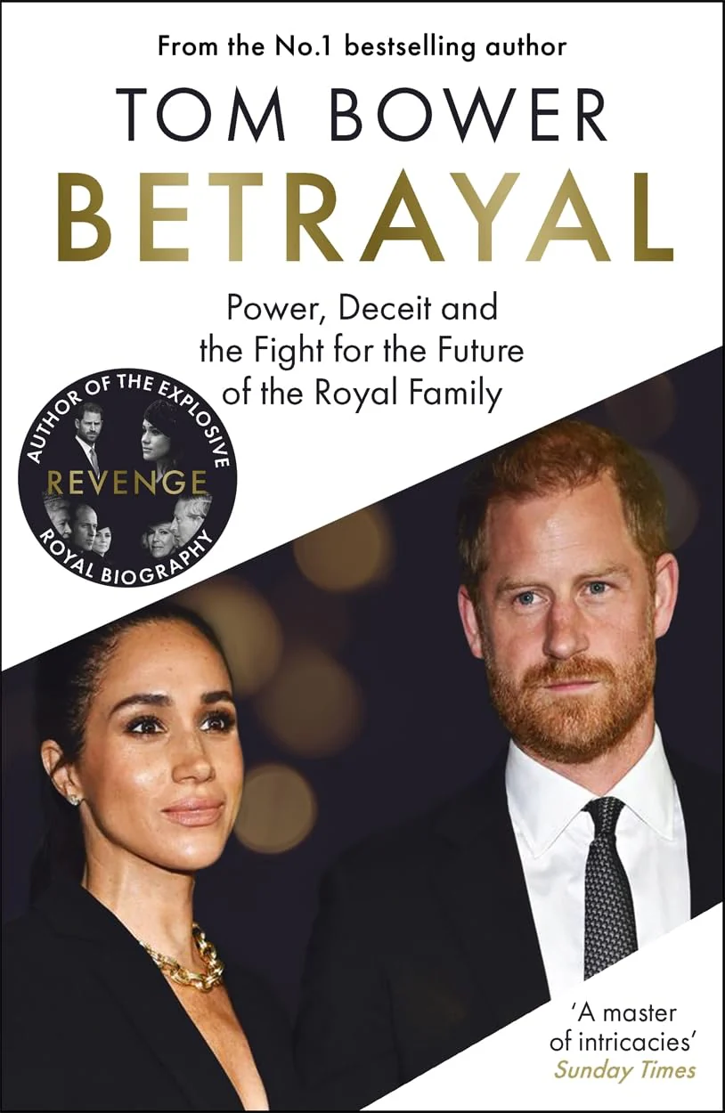 Betrayal: Power, Deceit and the Fight for the Future of the Royal Family - The perfect gift for Father's Day