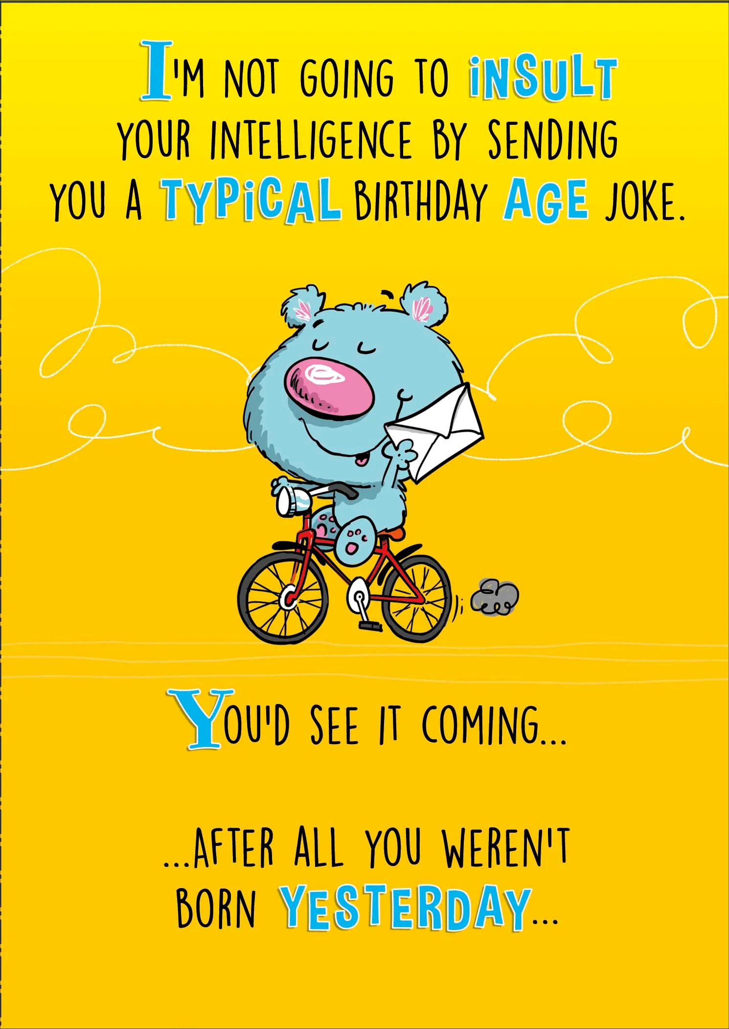 Birthday Humour - Born Yesterday