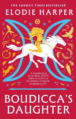 Boudicca's Daughter: THE INSTANT SUNDAY TIMES BESTSELLER