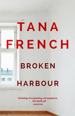 Broken Harbour: Winner of the Irish Book Award for Crime Fiction Book of the Year