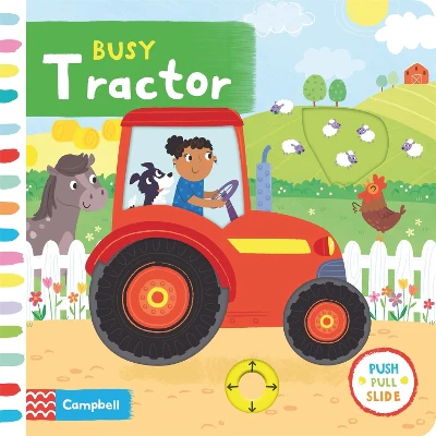 Busy Tractor: A Push, Pull, Slide Book