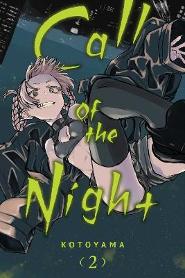 Call of the Night, Vol. 2: Volume 2