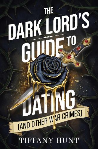 The Dark Lord's Guide to Dating (and Other War Crimes): Volume 1 - Image 2