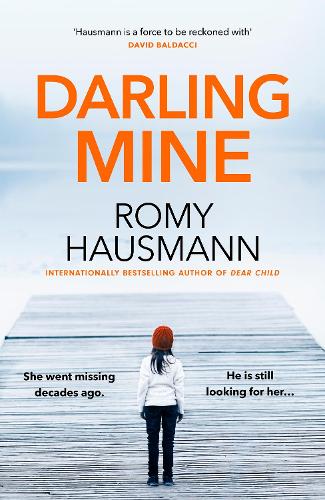 Darling Mine: prepare to be hooked by this unputdownable true crime thriller
