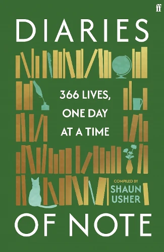 Diaries of Note: 366 Lives, One Day at a Time
