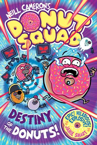 Donut Squad: Destiny of the Donuts (a Phoenix Comic Book): the latest addition to this bestselling series! - Image 2