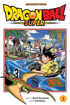 Dragon Ball Super, Vol. 3: Zero Mortal Project!: Volume 3