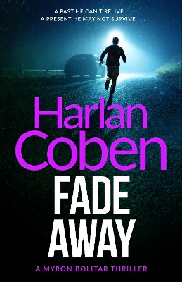 Fade Away: From the Number One bestselling creator of the hit Netflix series Missing You