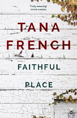 Faithful Place: 'Crime fiction's biggest contemporary star' Guardian
