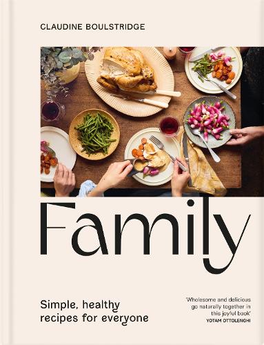 Family: Simple, healthy recipes for everyone - Image 2