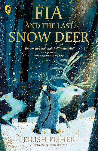 Fia and the Last Snow Deer