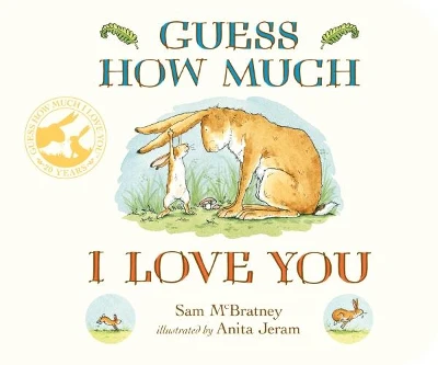 Guess How Much I Love You: This bestselling classic is the perfect gift for babies, toddlers and any little loved one!