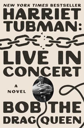 Harriet Tubman: Live in Concert: A Novel - Image 2