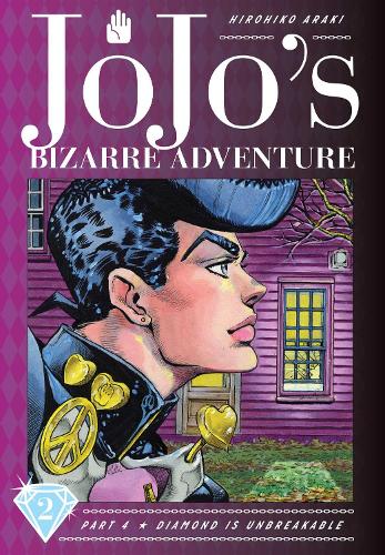 JoJo's Bizarre Adventure: Part 4--Diamond Is Unbreakable, Vol. 2: Volume 2