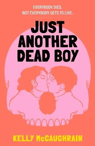 Just Another Dead Boy: An addictive enemies-to lovers romance in a luxury resort, set in a world where everyone knows their own death date