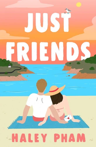 Just Friends: The must-read emotional and enthralling second chance romance from TikTok star Haley Pham