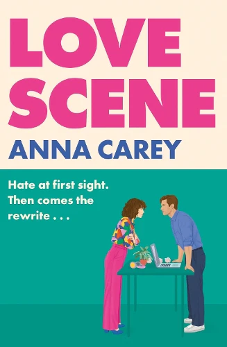 Love Scene: A hot hate-at-first-sight, forced-proximity romantic comedy from the author of Our Song - Image 2