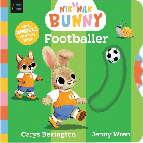 Nik-Nak Bunny Footballer: Perfect baby and toddler book to celebrate the World Cup: Volume 3