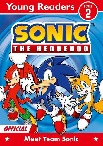 Sonic the Hedgehog Young Readers Level 2: Meet Team Sonic (Sonic the Hedgehog Young Readers)