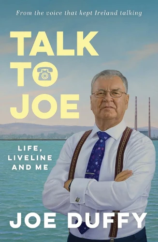 Talk to Joe: Life, Liveline and Me - Image 2