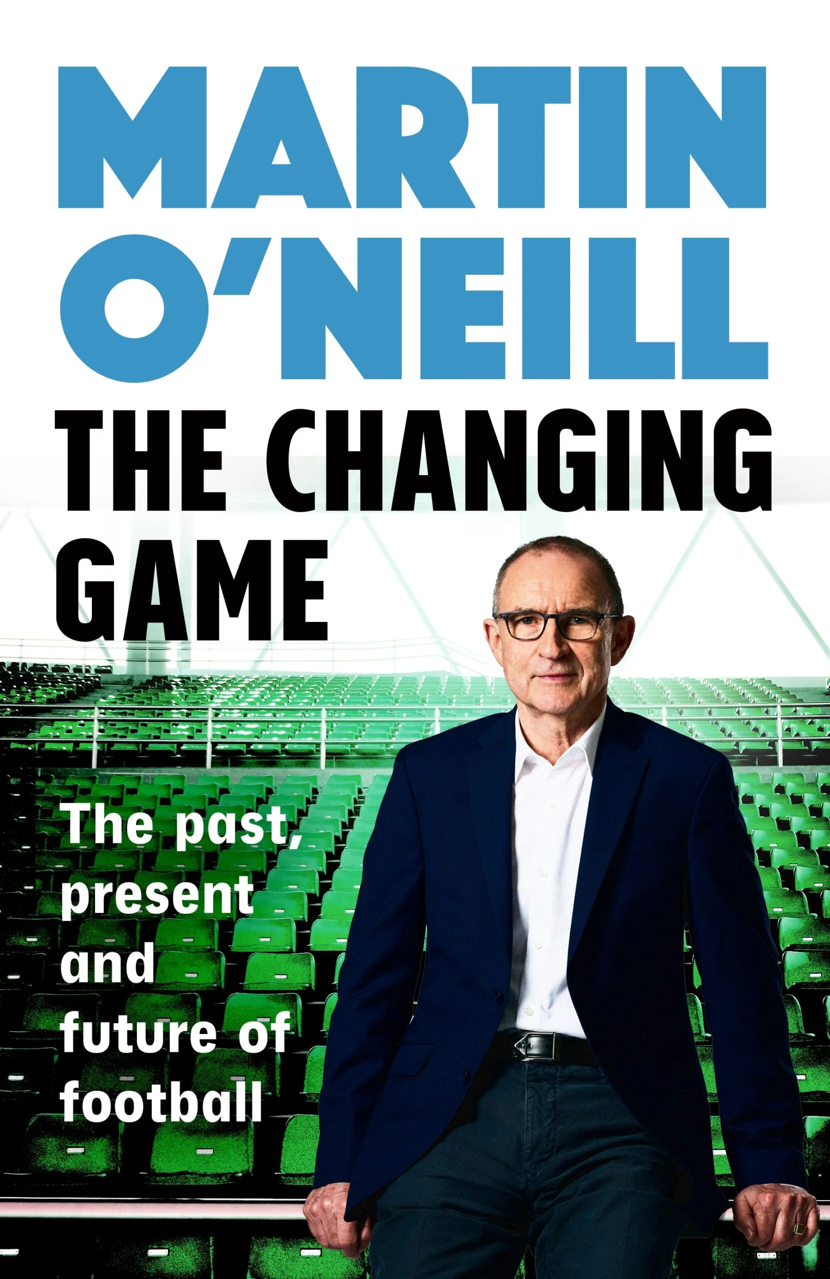 The Changing Game: What today's managers need to know, by one of football's greats