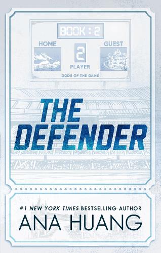 The Defender: the new steamy sports romance from the bestselling author of the Twisted series