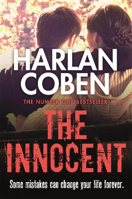 The Innocent: From the Number One bestselling creator of the hit Netflix series Missing You