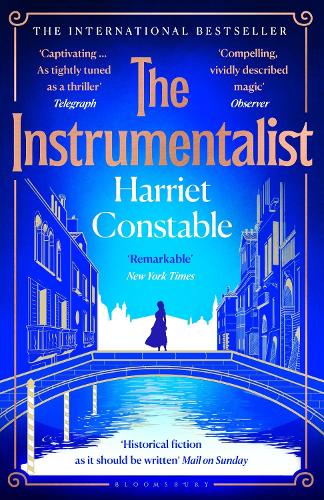 The Instrumentalist: A spellbinding debut novel that will transport you to 18th-century Venice