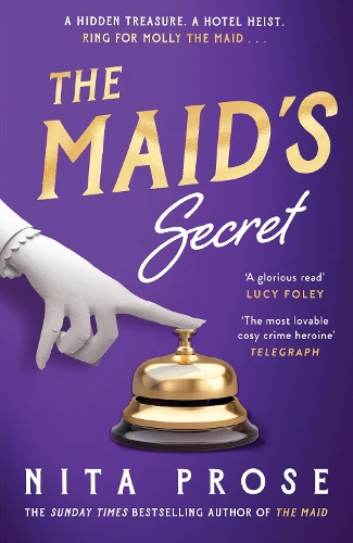 The Maidâs Secret (A Molly the Maid mystery, Book 3)