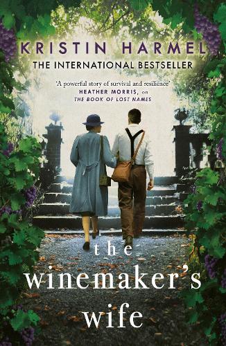 The Winemaker's Wife: An internationally bestselling story of love, courage and forgiveness - Image 2