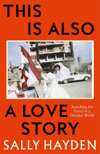 This is Also a Love Story: Searching for Good in a Divided World - Image 2