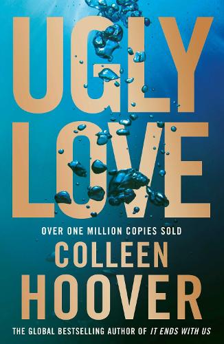 Ugly Love: A Novel from #1 Sunday Times bestselling author of It Ends With Us